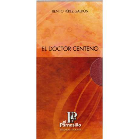 El doctor centeno. 2 Tomos