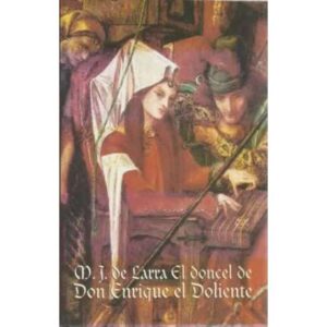 EL DONCEL DE DON ENRIQUE EL DOLIENTE