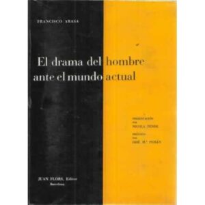 EL DRAMA DEL HOMBRE ANTE EL MUNDO ACTUAL