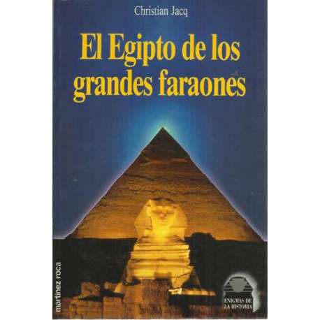 El Egipto de los grandes faraones