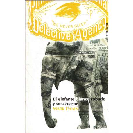 El elefante blanco robado y otros cuentos
