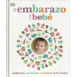 El embarazo y tu bebé