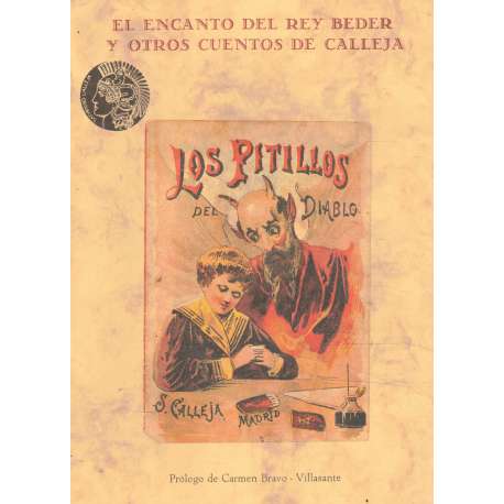 El encanto del rey Beder y otros cuentos de Calleja