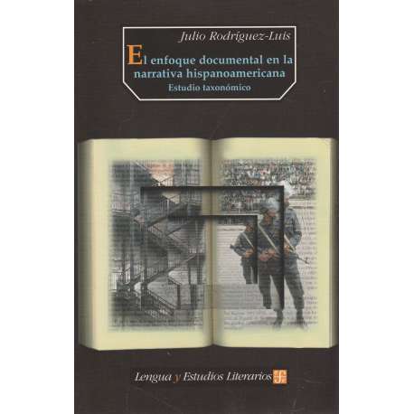 El enfoque documental en la narrativa hispanoamericana. Estudio taxonómico