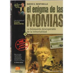 El enigma de las momias. La búsqueda desesperada de la inmortalidad