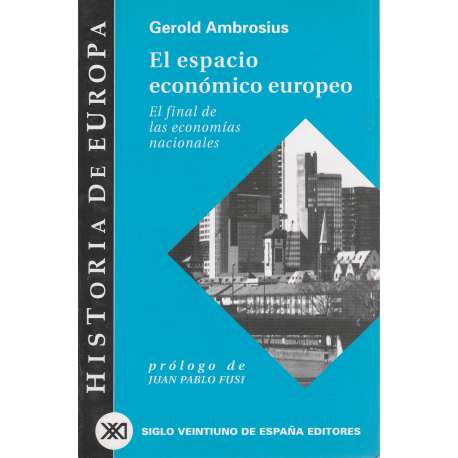 El espacio económico europeo. El final de las economías nacionales