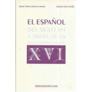 El español del siglo XVI a través de un texto erudito canario