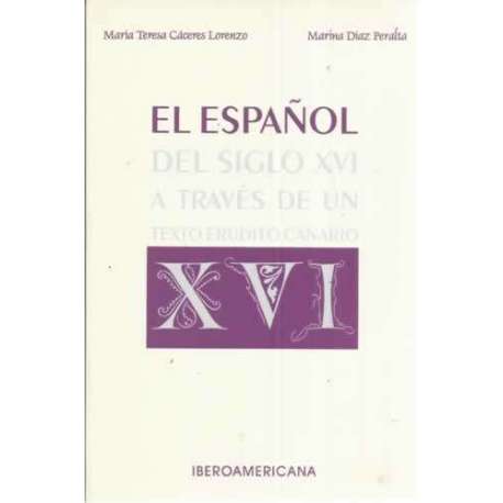 El español del siglo XVI a través de un texto erudito canario