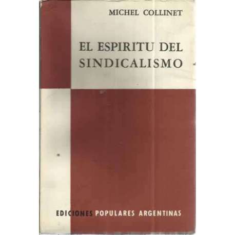 EL ESPÍRITU DEL SINDICALISMO