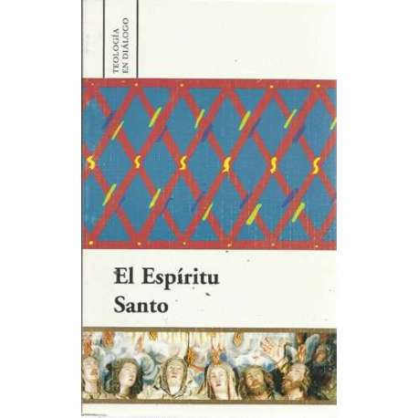 El Espíritu Santo, fuente y principio de los dones divinos