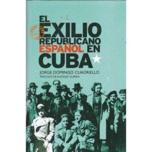 El exilio republicano español en Cuba