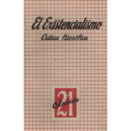 El existencialismo. Crítica filosófica