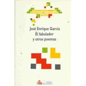 EL FABULADOR Y OTROS POEMAS