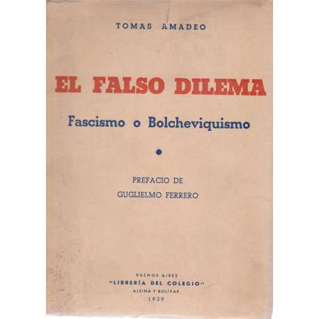 El falso dilema. Fascismo o bolcheviquismo