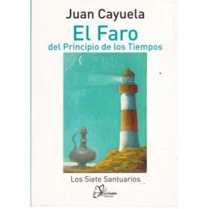 El faro del Principio de los Tiempos