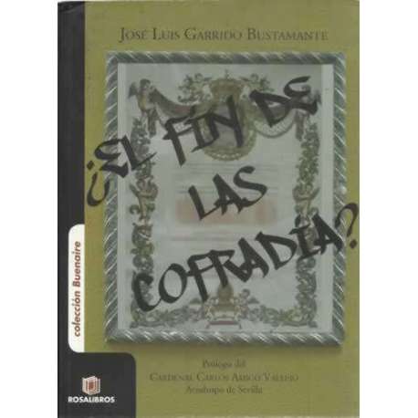 ¿El fín de las cofradías?