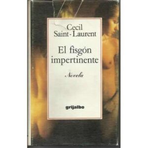 El fisgón impertinente
