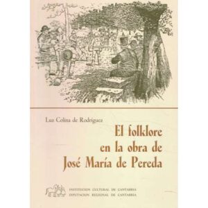 El folklore en la obra de José María de Pereda