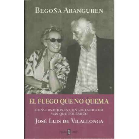 El fuego que no quema. Conversaciones con un escritor más que polémico