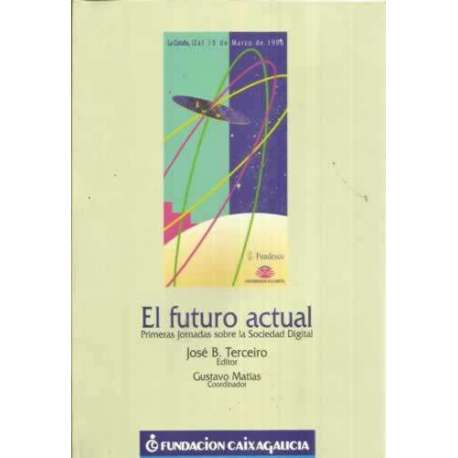 El futuro actual