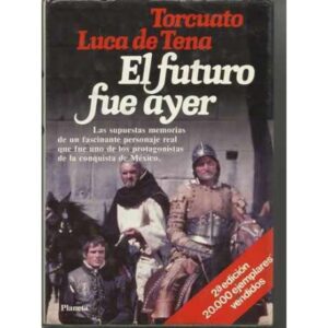 El futuro fue ayer