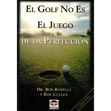 El golf no es el juego de la perfección