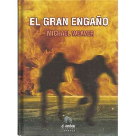 El gran engaño