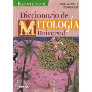 El gran libro de... Diccionario de mitología universal