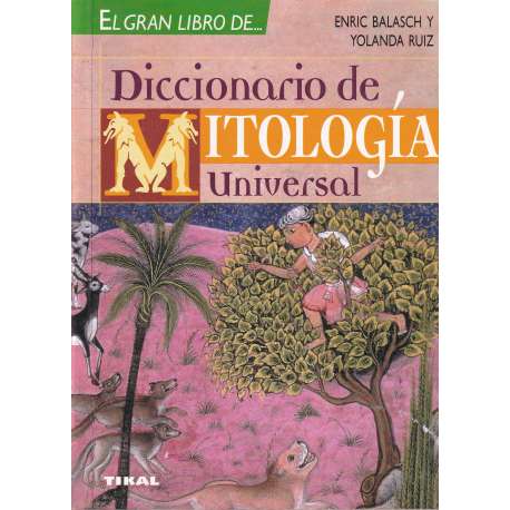El gran libro de... Diccionario de mitología universal