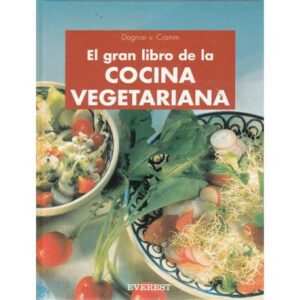 El gran libro de la cocina vegetariana