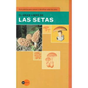 El gran libro de las setas