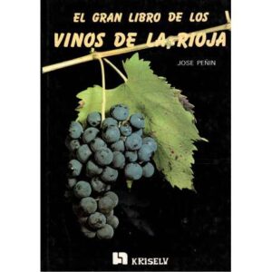 El gran libro de los vinos de La Rioja