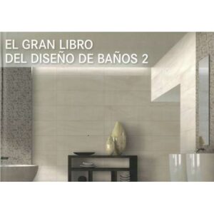El gran libro del diseño de baños 2