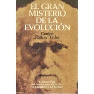 EL GRAN MISTERIO DE LA EVOLUCIÓN
