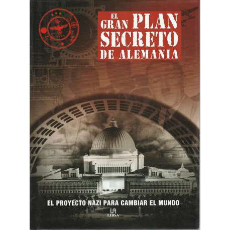 El gran plan secreto de Alemania