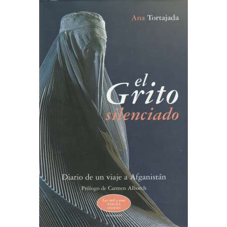 El grito silenciado. Diario de un viaje a Afganistán