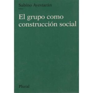 El grupo como construcción social