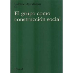El grupo como construcción social