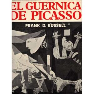 El Guernica de Picasso. El laberinto de la narrativa y de la imaginación visual