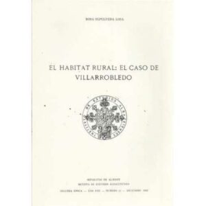 El habitat rural: el caso de Villarrobledo