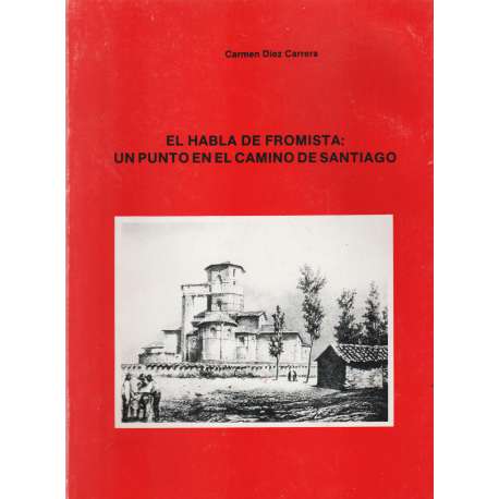 El habla de Frómista: un punto en el Camino de Santiago