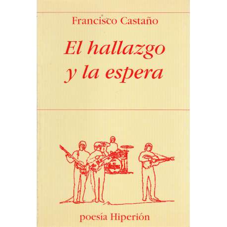 El hallazgo y la espera