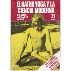 El hatha yoga y l aciencia moderna