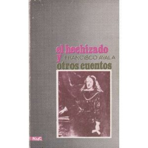 El hechizado y otros cuentos