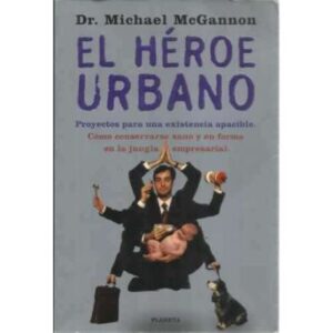 El héroe urbano