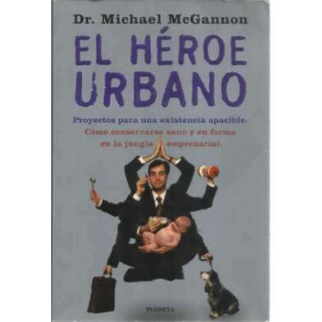 El héroe urbano