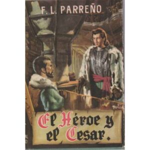 El héroe y el César