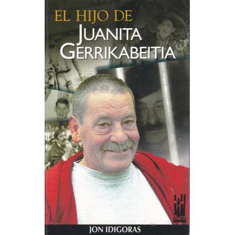 El hijo de Juanita Gerrikabeitia