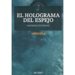 El holograma del espejo. Krysthos III