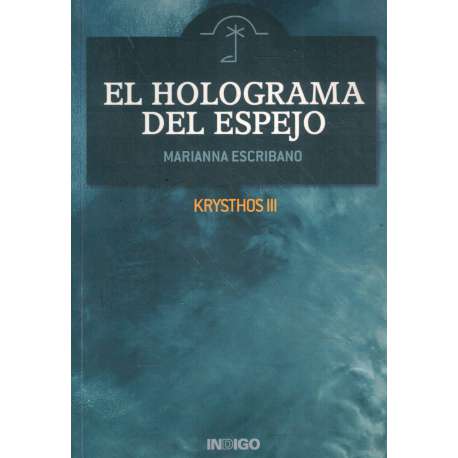 El holograma del espejo. Krysthos III